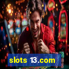 slots 13.com